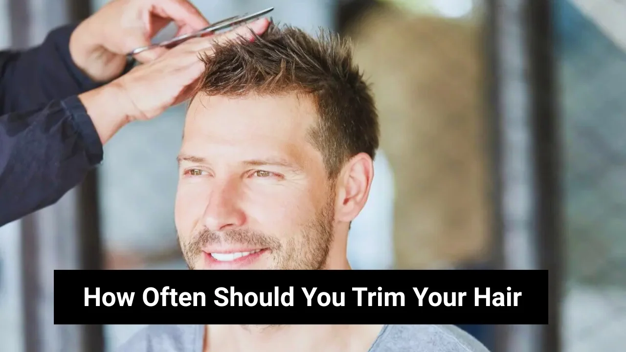 How Often Should You Trim Your Hair